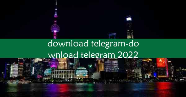 download telegram-download telegram 2022