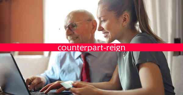 counterpart-reign